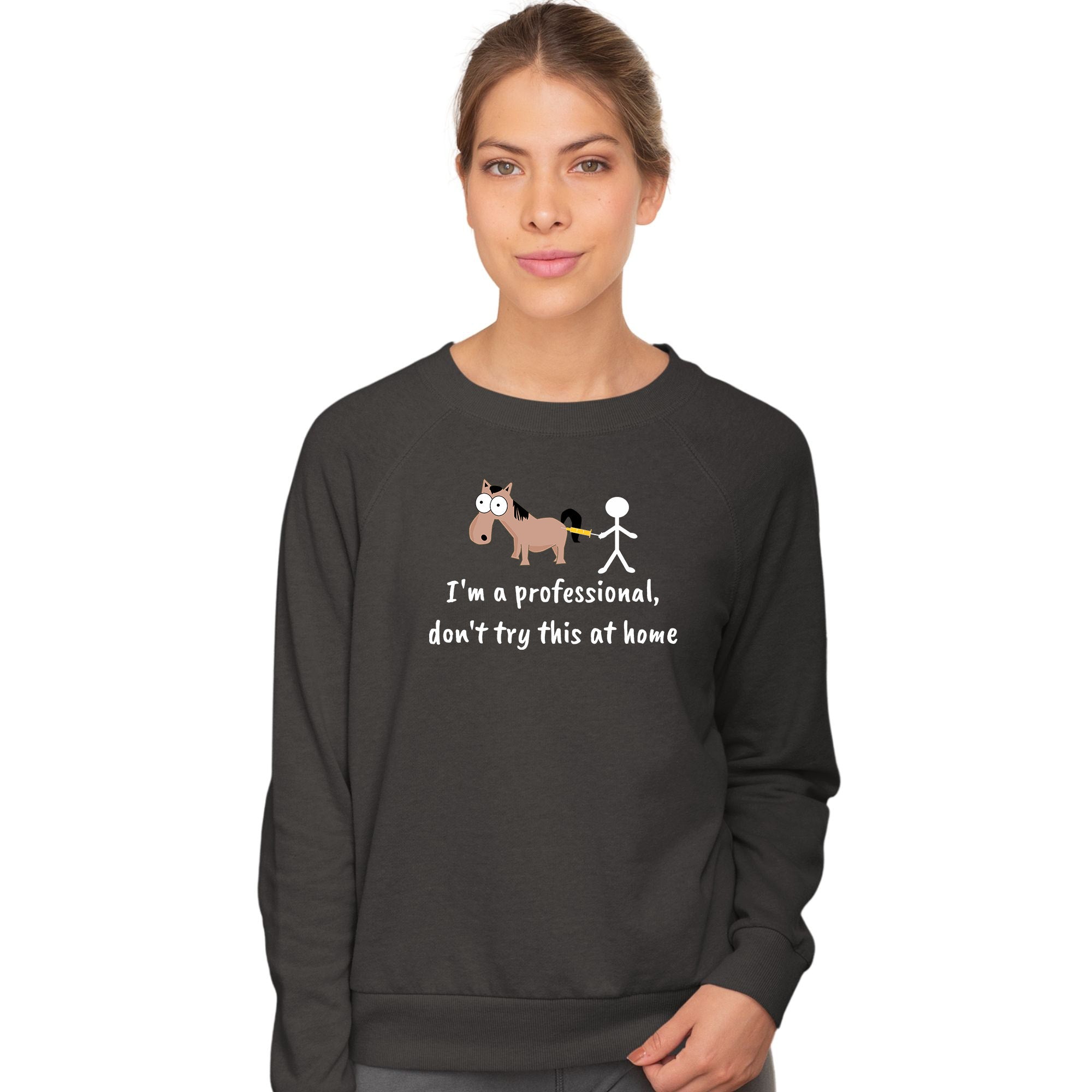 Don't try this at home Crewneck Sweatshirt