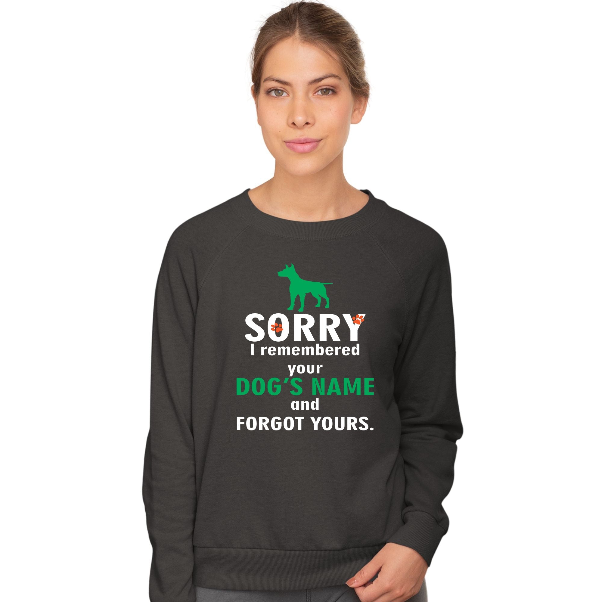 I remembered your dogs name Crewneck Sweatshirt